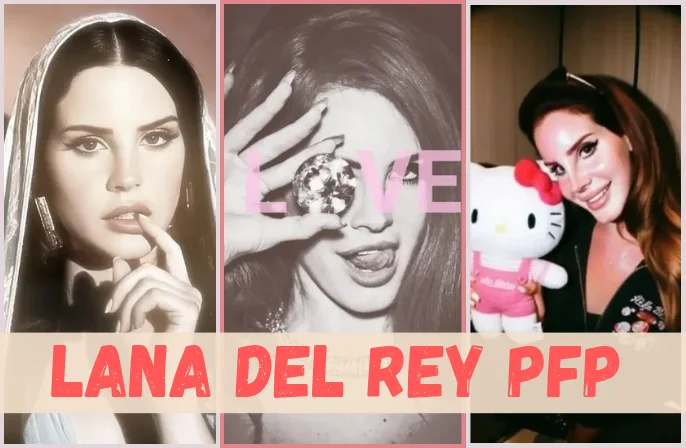 170+ Stunning Lana Del Rey Pfp : Ideas for a Dreamy Aesthetic Profile 170+ Stunning Lana Del Rey Pfp : Ideas for a Dreamy Aesthetic Profile